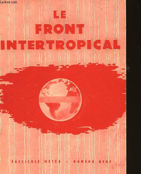 FASCICULE METEO - N9 - LE FRONT INTERTROPICAL