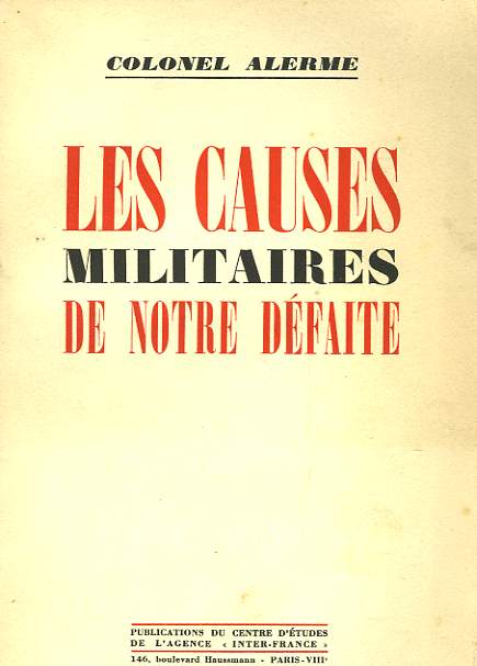 LES CAUSES MILITAIRES DE NOTRE DEFAITE