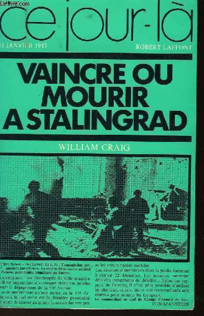 VAINCRE OU MOURIR A STALINGRAD - 31 JANVIER 1943