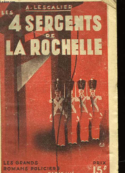 LES 4 SERGENTS DE LA ROCHELLE