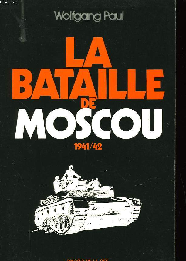 LA BATAILLE DE MOSCOU