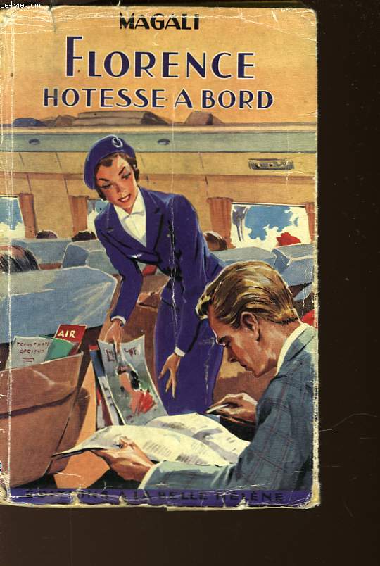 FLORENCE, HOTESSE A BORD