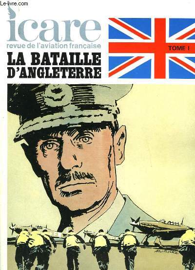 ICARE N93 - LA BATAILLE D'ANGLETERRE