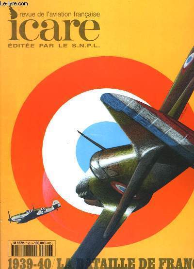 ICARE N156 - 1939-40 / LA BATAILLE DE FRANCE - VOLUME XVII : LA CHASSE