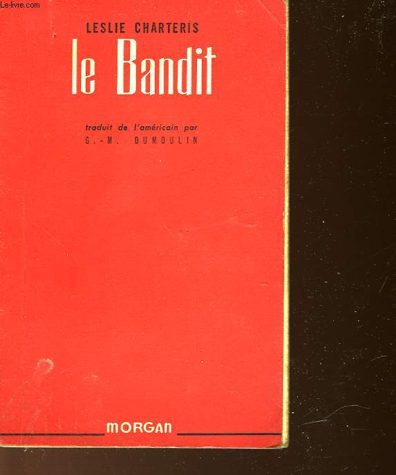 LE BANDIT - THE BANDIT