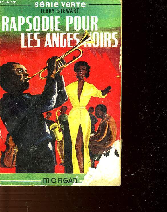 RAPSODIE POUR LES ANGES NOIRS