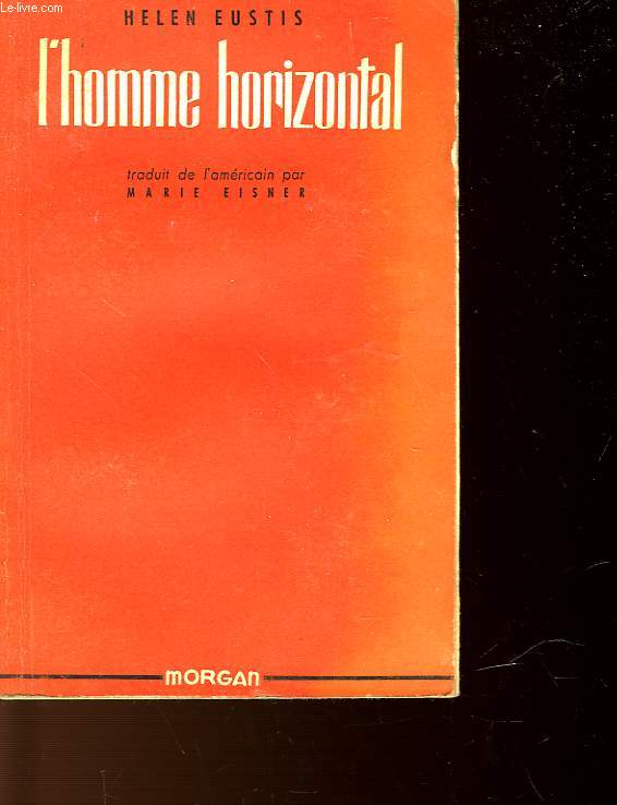 L'HOMME HORIZONTAL - THE HORIZONTAL MAN