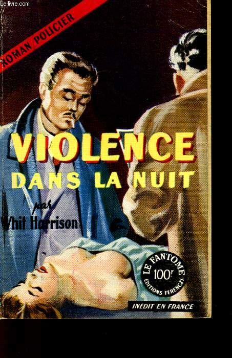 VIOLENCE DANS LA NUIT