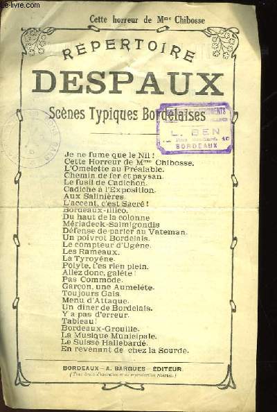 REPERTOIRE DESPAUX SCENES TYPIQUES BORDELAISES - CETTE HORREUR DE MME CHIBOSSE