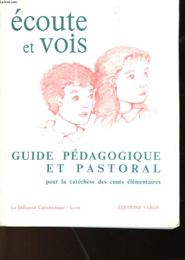 GUIDE PEDAGOGIQUE ET PASTORAL POUR LA CATECHESE DES COURS ELEMENTAIRES
