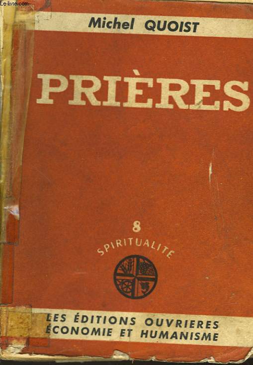 PRIERES - 8 - SPIRITUALITES