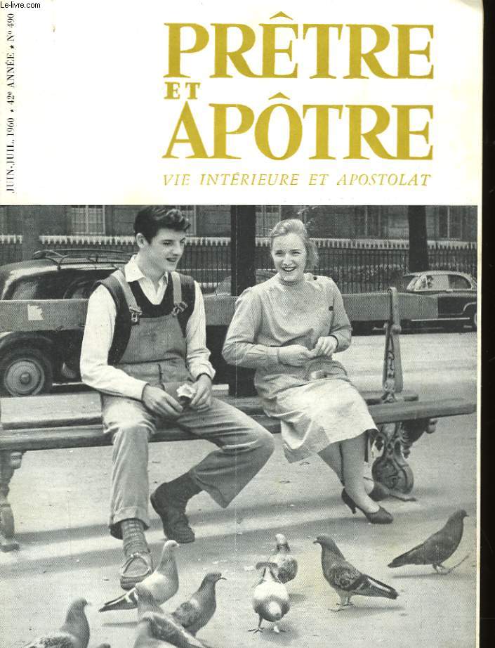 PRETRE ET APOTRE VIE INTERIEURE ET APOSTOLAT - N490