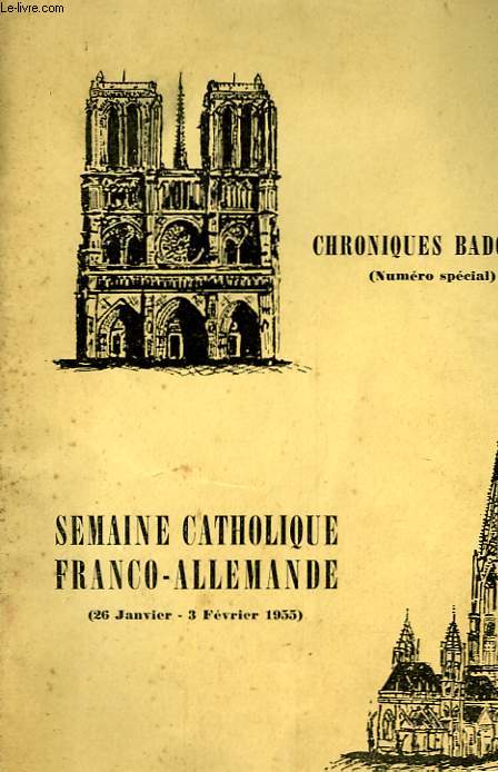 CHRONIQUES BADOISES - SEMAINE CATHOLIQUE FRANCO-ALLEMANDE - 29 JANVIER - 3 FEVRIER 1955