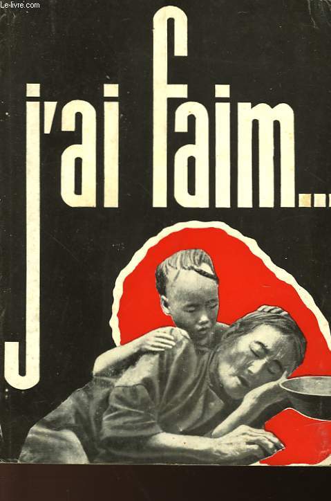 LA FAIM .. UNE VIEILLE ENNEMI DE L'HOMME