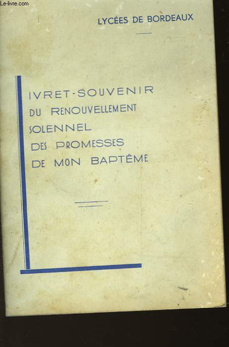 LIVRET SOUVENIR DU RENOUVELLEMENT SOLENNEL DES PROMESSES DE MON BAPTEME