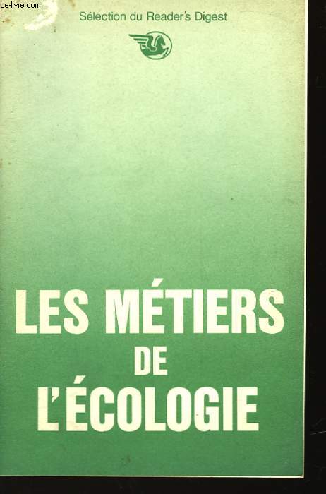 LES METIERS DE L'ECOLOGIE