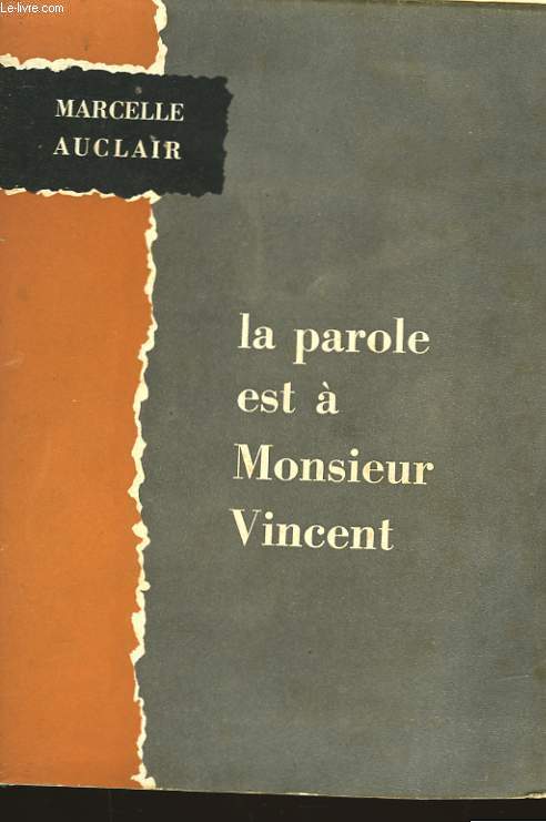 LA PAROLE EST A MONSIEUR VINCENT