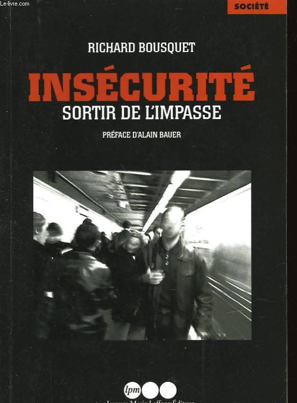 INSECURITE : SORTIR DE L'IMPASSE