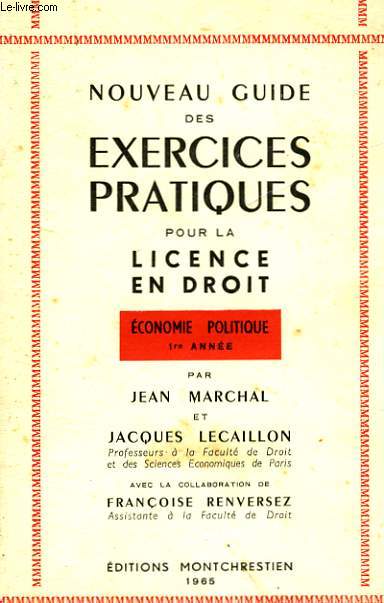 NOUVEAU GUIDE DES EXERCICES PRATIQUES POUR LA LICENCE EN DROIT