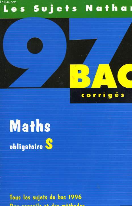 BAC CORRIGES - 97 - MATHS S