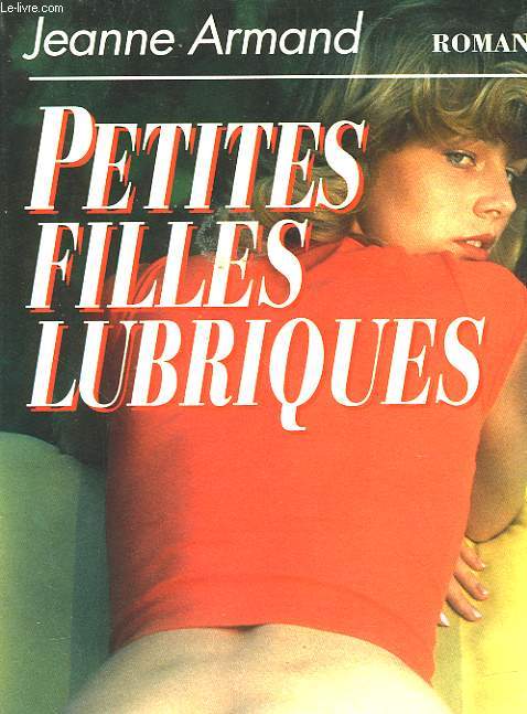 CONFESSIONS BRULANTES - PETITES FILLES LUBRIQUES