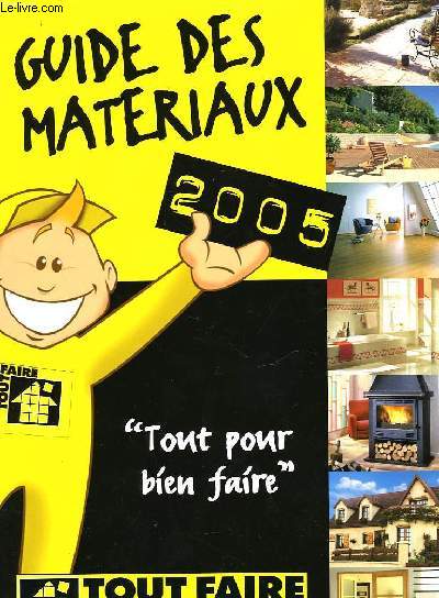 GUIDE DES MATERIAUX 2005