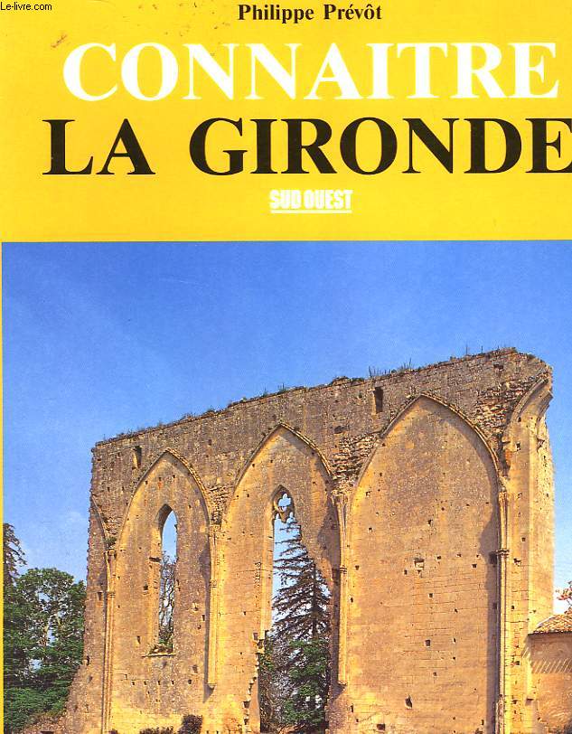 CONNAITRE LA GIRONDE