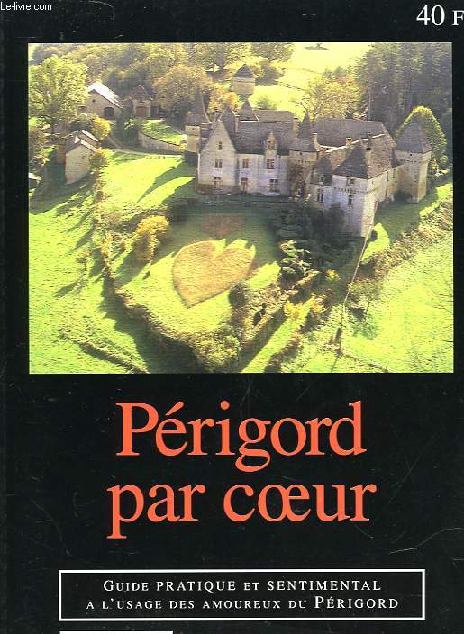 PERIGORD PAR COEUR