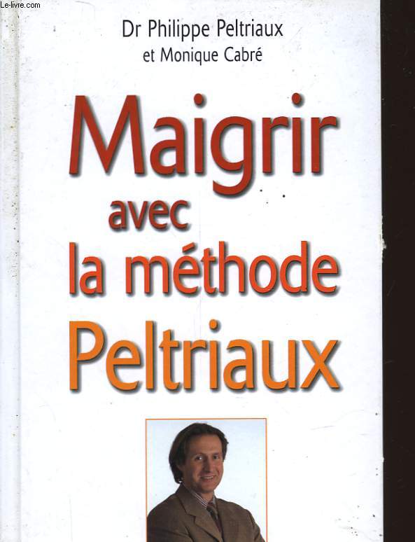 MAIGRIR AVEC LA METHODE PELTRIAUX