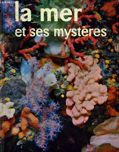 LA MER ET SES MYSTERES