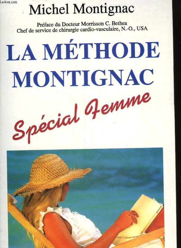 LA METHODE MONTIGNAC - SPECIAL FEMME