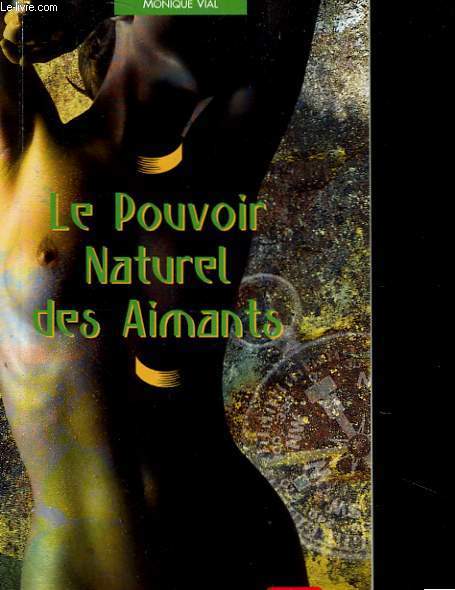 LE POUVOIR NATUREL DES AIMANTS