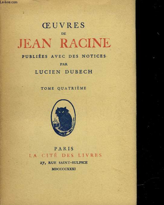 OEUVRES DE JEAN RACINE - TOME 4