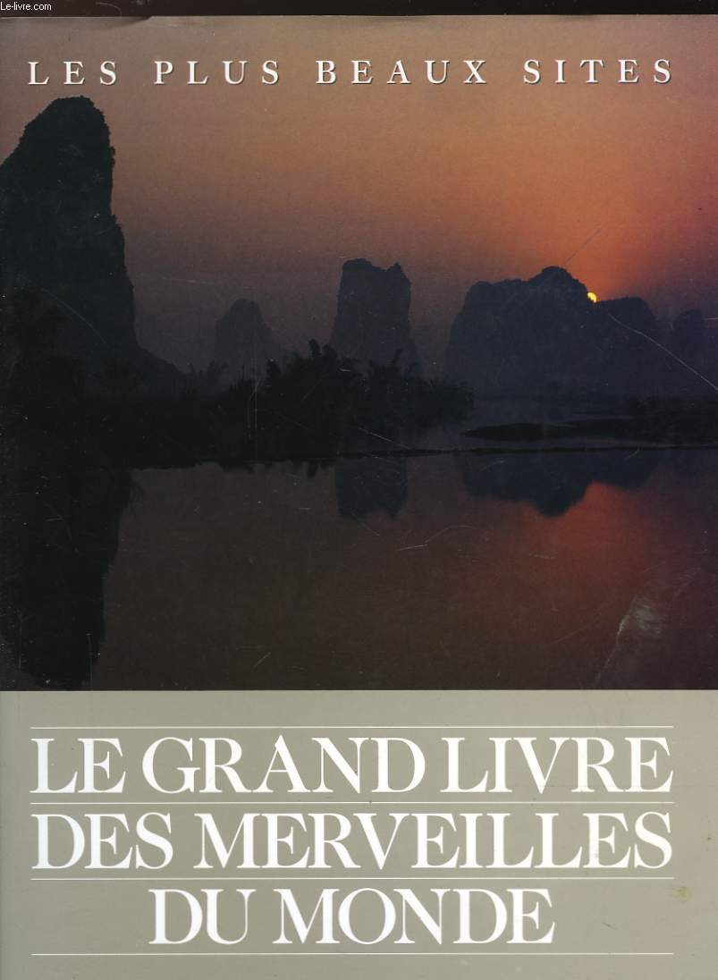 LE GRAND LIVRE DES MERVEILLES DU MONDE