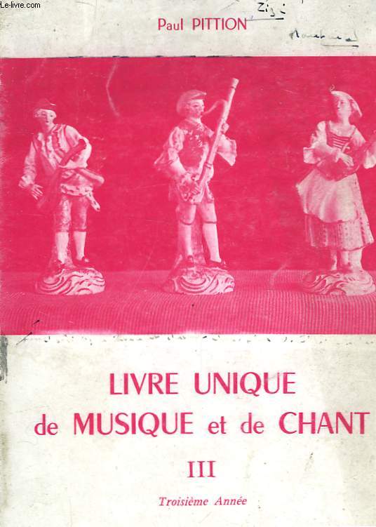 LIVRE UNIQUE DE MUSIQUE ET DE CHANT III