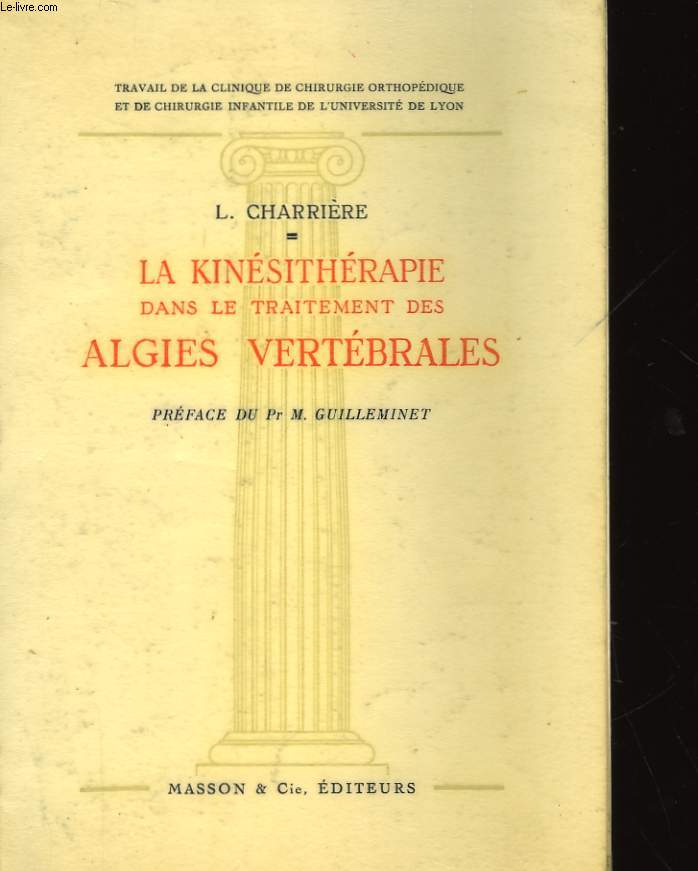 LA KINESITHERAPIE DANS LE TRAITEMENT DES ALGIES VERTEBRALES