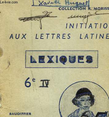 INITIATION AUX LETTRES LATINES - LEXIQUES 6