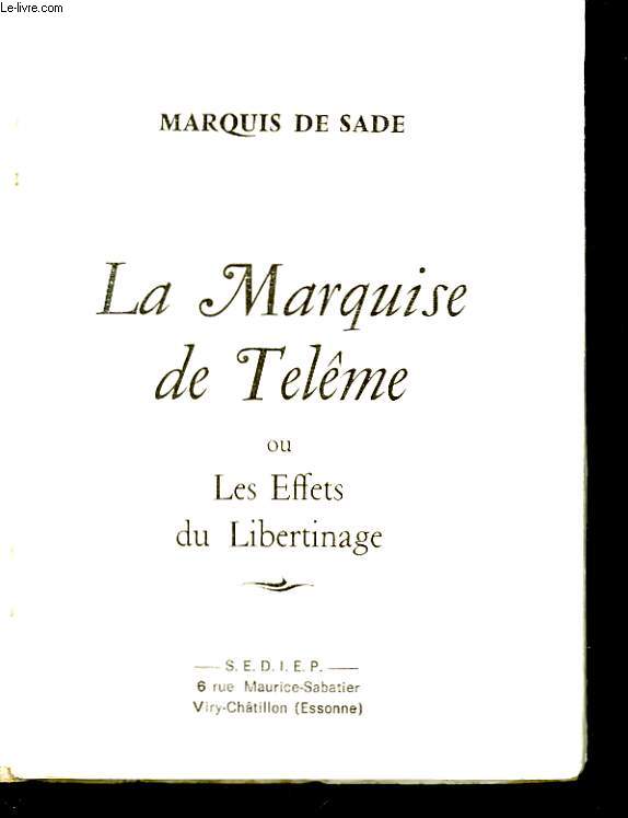 LA MARQUISE DE TELEME - OU - LES EFFETS DU LIBERTINAGE