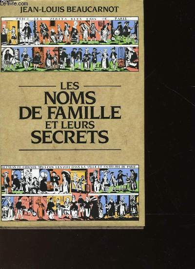 LES NOMS DE FAMILLE ET LEURS SECRETS