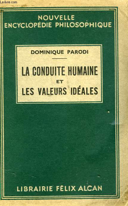 LA CONDUITE HUMAINE ET LES VALEURS IDEALES