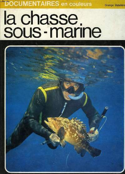 LA CHASSE SOUS-MARINE