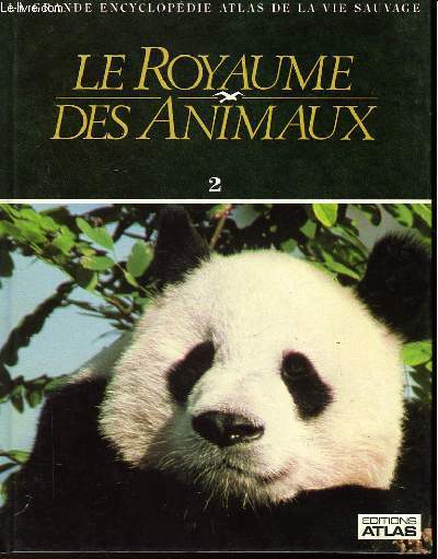 LE ROYAUME DES ANIMAUX VOLUME 2