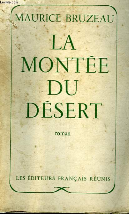 LA MONTEE DU DESERT