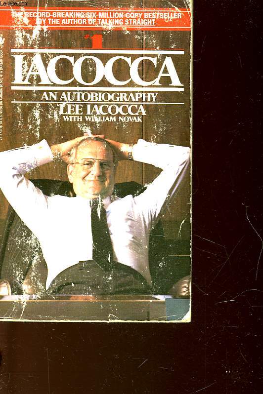 AN AUTOBIOGRAPHY LEE IACOCCA WITH WILLIAM NOVAK