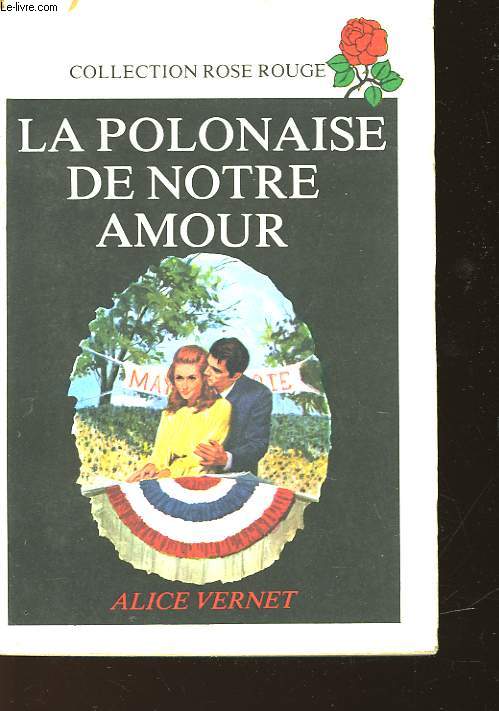 LA POLONAISE DE NOTRE AMOUR