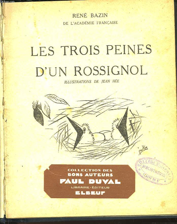 LES TROIS PEINES D'UN ROSSIGNOL