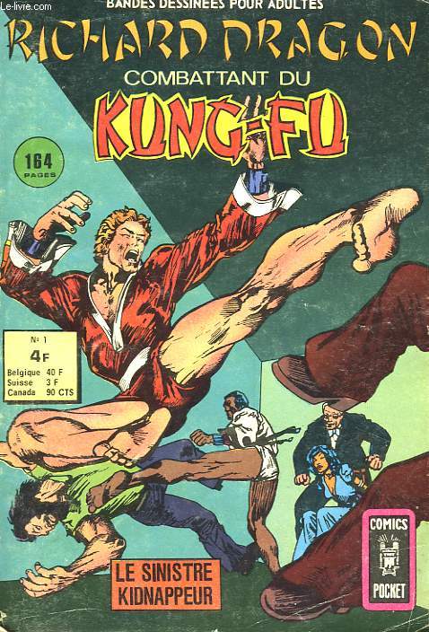 RICHARD DRAGON - COMBATTANT DU KUNG-FU - LE SINISTRE DE KIDNAPPEUR - N1