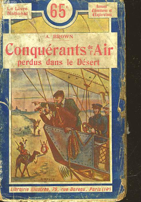 CONQUERANTS DE L'AIR - PERDUS DANS LE DESERT