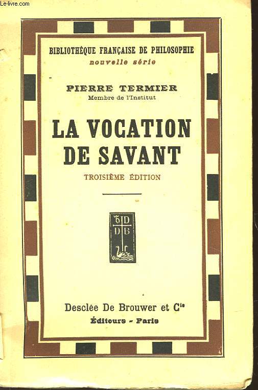 LA VOCATION DE SAVANT