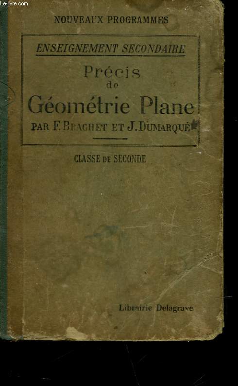 PRECIS DE GEOMETRIE PLANE - CLASSE DE SECONDE